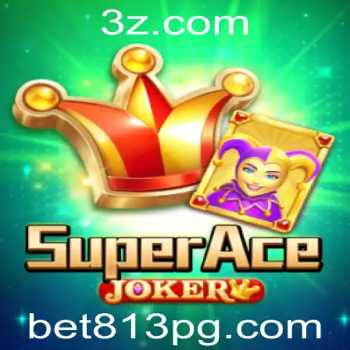 Descubra o Mundo de SuperAceJoker e as Regras Envolventes de bet813